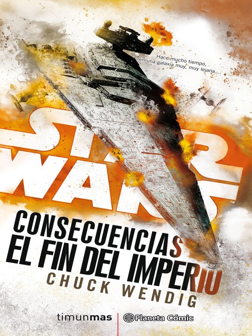 Title details for Star Wars: Consecuencias El fin del Imperio by Chuck Wendig - Available